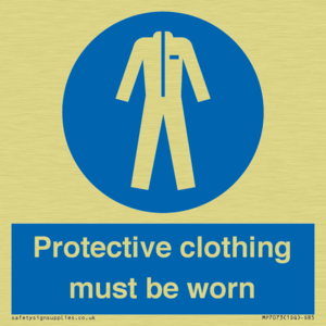 Protective clothing must be worn